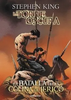 LA BATALLA DE LA COLINA DE JERICÓ (LA TORRE OSCURA [CÓMIC] 5)