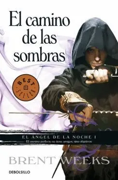 EL CAMINO DE LAS SOMBRAS (EL ÁNGEL DE LA NOCHE 1) EL CAMINO DE LAS SOMBRAS (EL ÁNGEL DE LA NOCHE 1)
