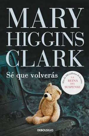 SÉ QUE VOLVERÁS SÉ QUE VOLVERÁS