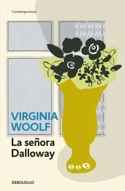 LA SEÑORA DALLOWAY LA SEÑORA DALLOWAY