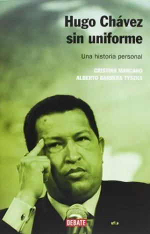 HUGO CHAVEZ SIN UNIFORME