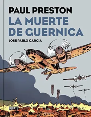 MUERTE DE GUERNICA, LA (GRAFICA)