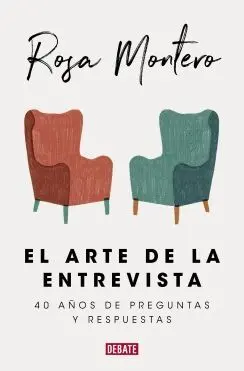 EL ARTE DE LA ENTREVISTA: 40 AÑOS DE PREGUNTAS Y RESPUESTAS
