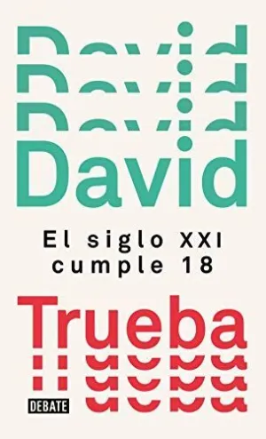 Siglo Xxi Cumple 18, el