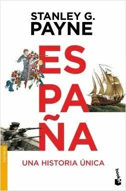 ESPAÑA: UNA HISTORIA UNICA