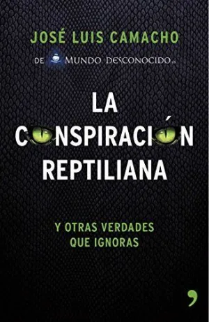 LA CONSPIRACION REPTILIANA