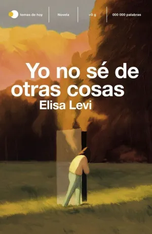 YO NO SÉ DE OTRAS COSAS YO NO SÉ DE OTRAS COSAS