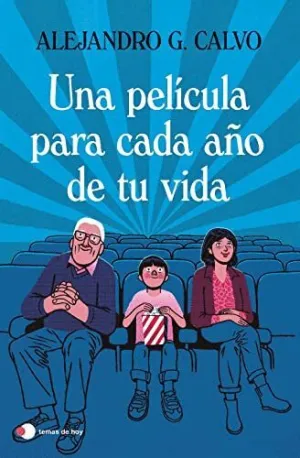 UNA PELÍCULA PARA CADA AÑO DE TU VIDA