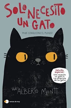 SOLO NECESITO UN GATO PARA CONQUISTAR EL MUNDO