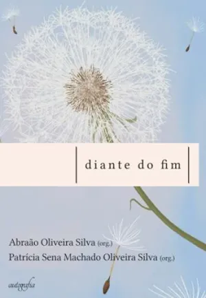 DIANTE DO FIM