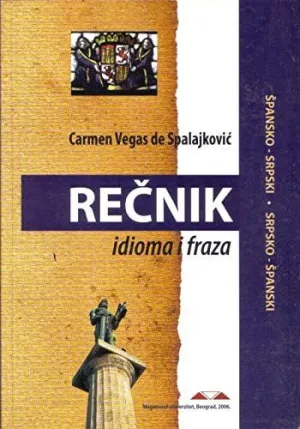 RECNIK IDIOMA I FRAZA: PANSKO-SRPSKI SRPSKO-PANSKI RECNIK IDIOMA I FRAZA: PANSKO-SRPSKI SRPSKO-PANSKI