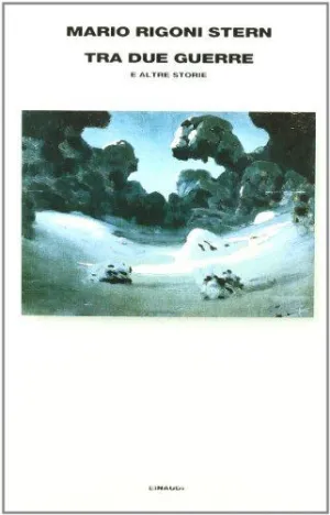 TRA DUE GUERRE E ALTRE STORIE
