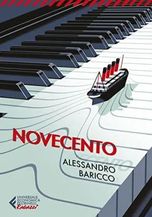 NOVECENTO. UN MONOLOGO NOVECENTO. UN MONOLOGO