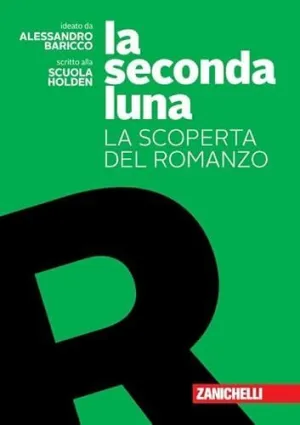 LA SECONDA LUNA. LA SCOPERTA DEL ROMANZO