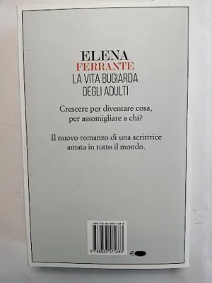LA VITA BUGIARDA DEGLI ADULTI LA VITA BUGIARDA DEGLI ADULTI