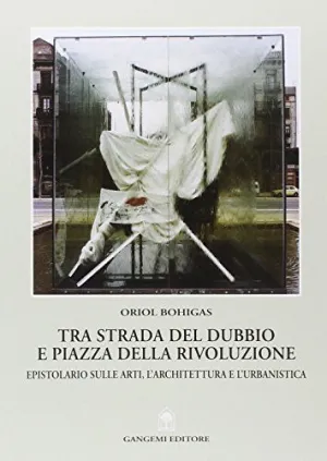 TRA STRADA DEL DUBBIO E PIAZZA DELLA RIVOLUZIONE