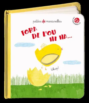 PETITES MERAVELLES: FORA DE L´OU HI HA. . .
