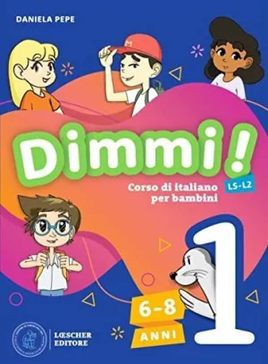 Dimmi! 1 (Libro Dello Studente + Quaderno Degli Esercizi)
