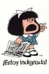 MAFALDA: ¡ESTOY INDIGNADA!