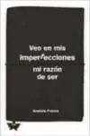 LIBRETA GRANDE VEO EN MIS IMPERFECCIONES MI RAZON DE SER