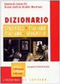 DIZIONARIO SPAGNOLO-ITALIANO/ITALIANO-SPAGNOLO DIZIONARIO SPAGNOLO-ITALIANO/ITALIANO-SPAGNOLO