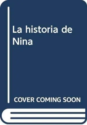 La Historia de Nina