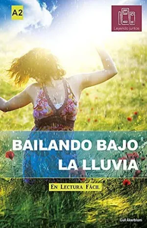 BAILANDO BAJO LA LLUVIA