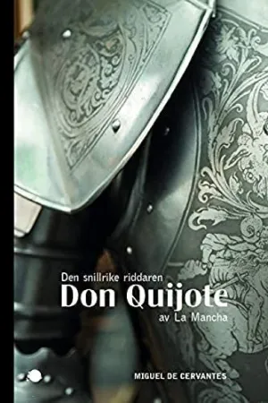 Den Snillrike Riddaren Don Quijote Av la Mancha (Don Quijote Sueco)