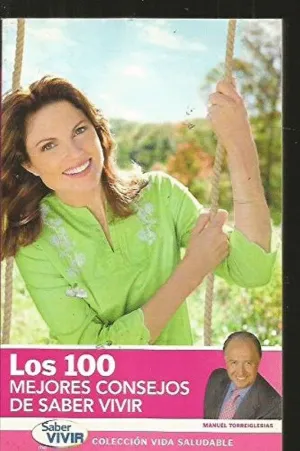 LOS 100 MEJORES CONSEJOS DE SABER VIVIR (2.MANO) LOS 100 MEJORES CONSEJOS DE SABER VIVIR (2.MANO)
