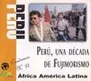 PERÚ, UNA DÉCADA DE FUJIMORISMO (2.MANO)