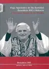 VIAJE APOSTOLICO DE SU SANTIDAD BENEDICTO XVI A VALENCIA