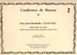 CUADERNOS DE DAROCA II: FRAY JUAN BERMUDO  (1510-1565)<BR>