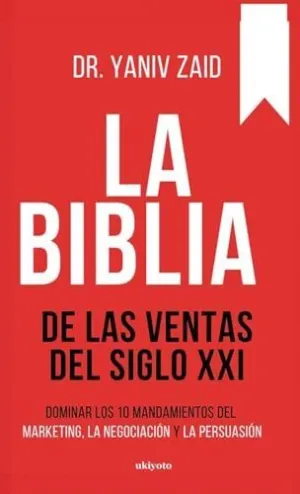 LA BIBLIA DE LAS VENTAS DEL SIGLO XXI