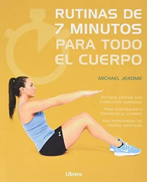 Rutinas de 7 Minutos para Todo el Cuerpo
