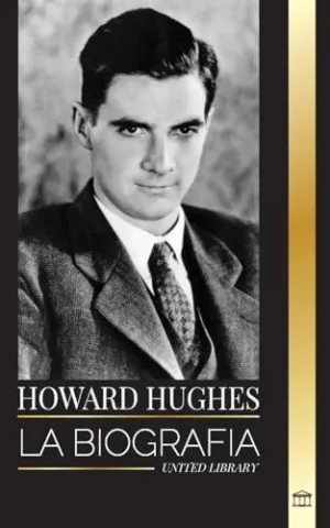 HOWARD HUGHES HOWARD HUGHES