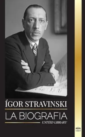 ÍGOR STRAVINSKI ÍGOR STRAVINSKI