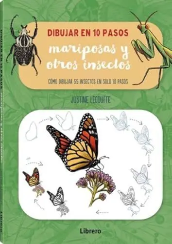 Dibujar en 10 Pasos Mariposas y Otros Insectos
