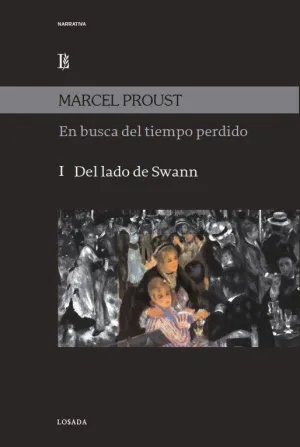 EN BUSCA DEL TIEMPO PERDIDO I: DEL LADO DE SWANN