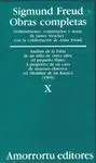OBRAS COMPLETAS X: ANÁLISIS DE LA FOBIA DE UN NIÑO DE CINCO AÑOS (EL PEQUEÑO HANS) - A PROPÓSITO DE