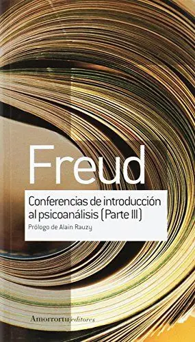 CONFERENCIAS DE INTRODUCCION AL PSICOANALISIS (PARTE III)