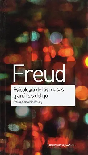 PSICOLOGIA DE LAS MASAS Y ANALISIS DEL YO