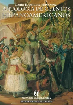 ANTOLOGÍA DE CUENTOS HISPANOAMERICANOS