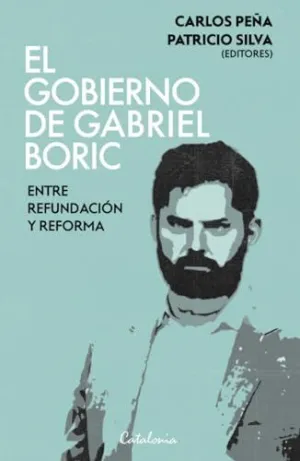 EL GOBIERNO DE GABRIEL BORIC
