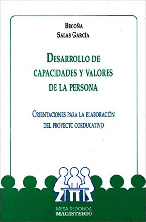 DESARROLLO DE CAPACIDADES Y VALORES DE LA PERSONA.