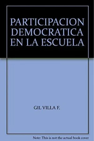 LA PARTICIPACIÓN DEMOCRÁTICA EN LA ESCUELA.