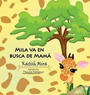 Mila Va en Busca de Mamá