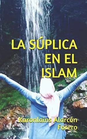 La Súplica (Duá) en el Islam
