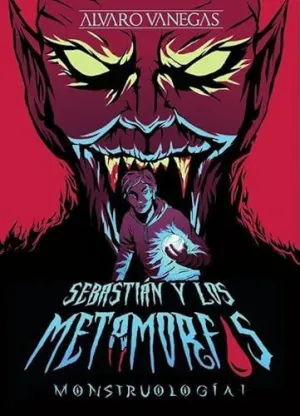 Sebastián y los Metamorfos
