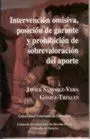 Intervención Omisiva, Posición de Garante y Prohibición de Sobrevaloración del Aporte N. 4