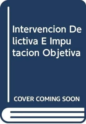 Intervención Delictiva e Imputación Objetiva N. 3